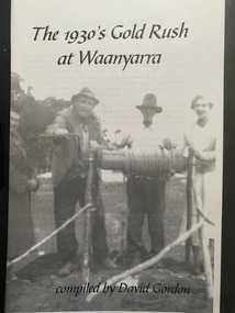 Booklet The 1930s Gold Rush at Waanyarra