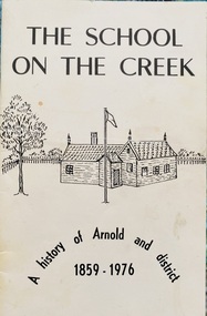Booklet A History of Arnold and District, 1976