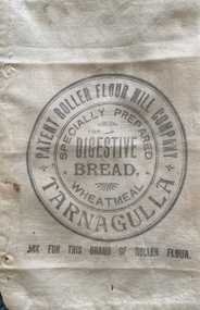 Cloth Bag, Tarnagulla Patent Roller Flour Mill, Digestive Bread