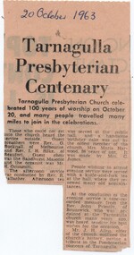 Newspaper Clipping, Tarnagulla Presbyterian Church Centenaey, 1863