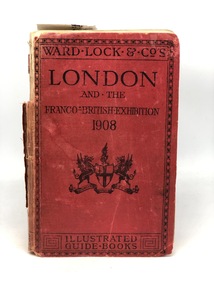 LONDON AND THE FRANCO-BRITISH-EXHIBITION 1908, 1908