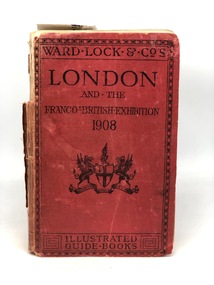 LONDON AND THE FRANCO-BRITISH-EXHIBITION 1908, 1908