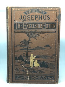 WHISTON'S JOSEPHUS, Whiston's Josephus The Excelsior Edition, Circa 1800's