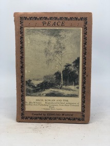PEACE, Peace Birch, Rowan and Pine