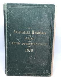 THE AUSTRALIAN HANDBOOK AND ALMANAC AND SHIPPERS' AND IMPORTERS' DIRECTORY FOR 1876, 1876