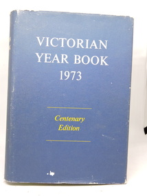Victorian Year Book 1973, Centenary Edition, No. 87, 1973