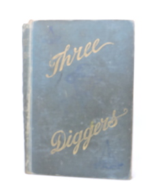 Three Diggers, 1889