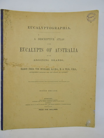 Book, Baron Ferdinand von Mueller et al, EUCALYPTOGRAPHIA. Ninth Decade, 1883