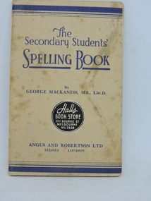 Booklet, George Mackaness, THE SECONDARY STUDENTS' SPELLING BOOK, 1949