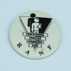 Royal Australian Nursing Federation campaign badge, [1980s?]