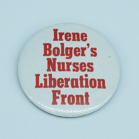 Royal Australian Nursing Federation campaign badge, [1986?]