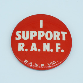 Royal Australian Nursing Federation campaign badge, [1986?]