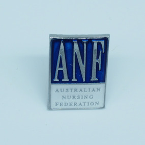 Australian Nursing Federation pin, [1990s-2000s?]