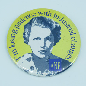 Australian Nursing Federation campaign badge, [1990s-2000s?]