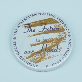 Australian Nursing Federation Victorian Branch Enrolled Nurse badge, [1990s-2000s?]