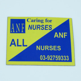 Australian Nursing Federation fridge magnet, [1995-2000s?]