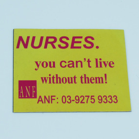 Australian Nursing Federation fridge magnet, [1995-2000s?]