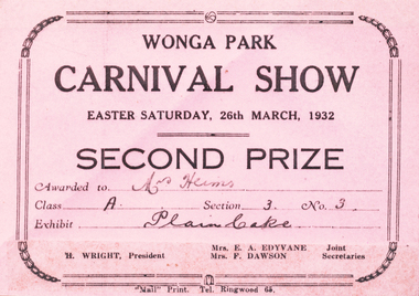 Photograph (sub-item) - Certificate recording a winner at Wonga Park’s Easter Show in 1932 – Mrs. Heims for a ‘plain cake’!  This show was an annual event for many years in Wonga Park.  Certificate in original colour
