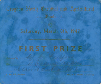 Card - Prize Certificate, Croydon North Carnival and Agricultural Show Saturday, March 8th, 1947, First Prize Awarded to Mr C Fulford for 4 Eating Apples Class B Section 14 No 2 Pres. F Belbin Sec. Mrs AR Farran