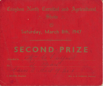 Card - Prize Certificate, Croydon North Carnival and Agricultural Show Saturday, March 8th, 1947, Second Prize Awarded to Mr C Fulford for 4 Pears Class B Section 17 No 1 Pres. F Belbin Sec. Mrs AR Farran