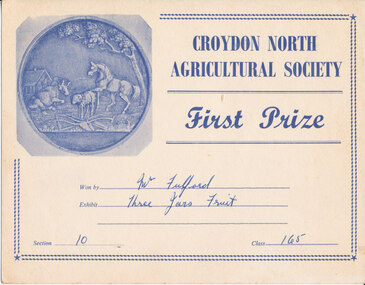 Card - Prize Certificate, Croydon North Agricultural Society, First Prize Awarded to Mrs Fulford Section 10 Class 165 Three Jars Fruit