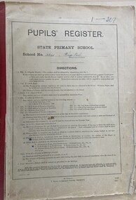 Document - Wonga Park State School, Pupils Register Nos. 1 - 307