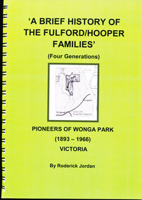 Book - A Brief History, of the Fulford Family: Pioneers of Wonga Park 1893-1966