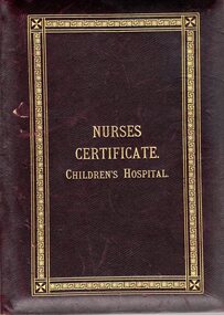 Certificate, Nurses Certificate Children's Hospital, 1916