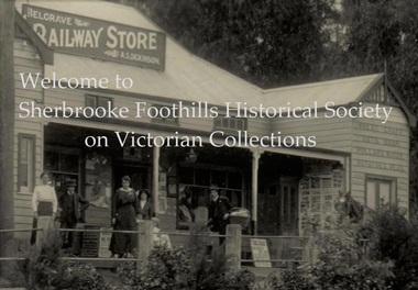 Photograph - Close up of A.S. Dickinson's "Railway Store " Main Street Belgrave, Charlie Hammond, Welcome to Sherbrooke Foothills Historical society