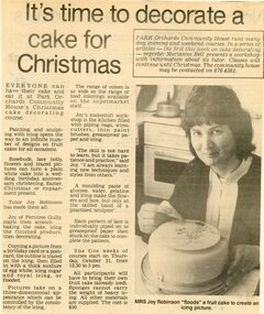 Newspaper, Christmas cake decoration at the Park Orchards Community House, with Joy Robinson. Doncaster and Templestowe News, circa 1986