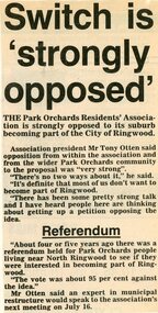 Newspaper, The Park Orchards Residents' Association opposed to its suburb being a part of City of Ringwood. Circa 1987