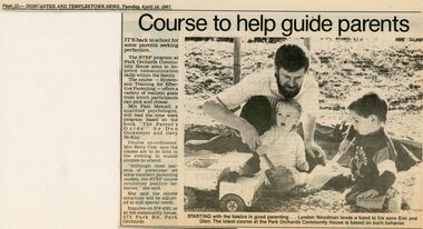 Newspaper, STEP course (effective parenting) at Park Orchards Community House, with tutor Pam Metcalf. Doncaster and Templestowe New, 14 April 1987