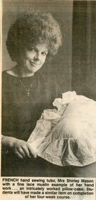 Newspaper, French hand sewing class at Park Orchards Community House, with photo of teacher Shirley Mason. Circa 1984
