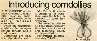 Newspaper, Making corndollies class at Park Orchards Community House, with tutor Bev Scott. Circa 1984