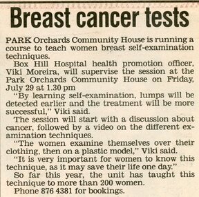 Newspaper, Women's breast self-examination course at Park Orchards Community House with Viki Moreira.   Doncaster and Templestowe News 5 July 1988