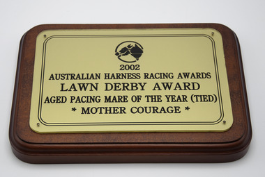 Memorabilia - Wooden Plaque, Mother Courage, 2002 Lawn Derby Award, Aged Pacing Mare of the Year (Tied)