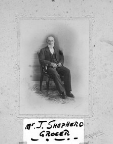 Photograph, Richards and Co, Ballarat, Mr J Shepherd, grocer