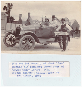 Photograph, W. Harrison Lee, Photographer and Postcard Publisher, Wonthaggi, Vic, Min and Bob Mitchell with Charles Roberts and Ford motor car, 1918