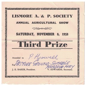 Prize Certificate, Lismore A. & P. Society Annual Agricultural Show, Third Prize,  P. Howell, 1958