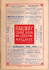 Book, Railway guide book and time table for Melbourne, Ballarat, Adelaide and all intermediate stations, also gazette for Bacchus Marsh, Ballan, Melton, &c., and almanac for 1891