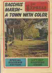 Newspaper, Bacchus Marsh Express Special Souvenir Edition, 7 June 1981