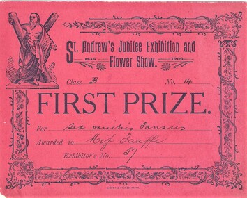 Work on paper - Horticultural award certificate, St Andrews Jubilee Exhibition and Flower Show First Prize