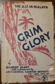 Book, The A.I.F in Malaya: Grim Glory