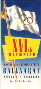Programme, XVIth OlympiadRowing and Canoeing Events Ballaarat Victoria - Australia