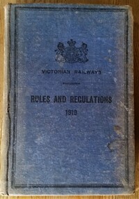 Book, Victorian Railways Rules & Regulations 1919