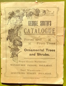 Work on paper - Catalogue, George Smith's Catalogue: Forest and Fruit Trees and Ornamental Shrubs