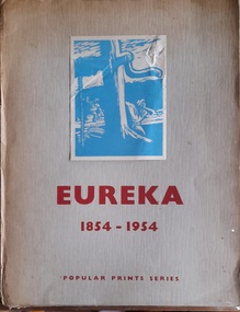 Work on paper - Print folder, Eureka 1854 -1954