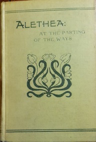 Work on paper - Book, Alethea:At the Parting of the Ways