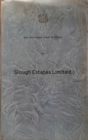 Work on paper (item) - Victorian State Government Submission, An Invitation from Victoria to Slough Estates Limited, 17-07-2026