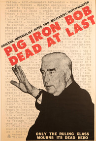 Artwork, other - Pig Iron Bob dead at last 1978, Michael Callaghan, Chips MacInolty, Wendy Black